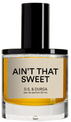 D.S. & DURGA Ain´t That Sweet Eau de Parfum